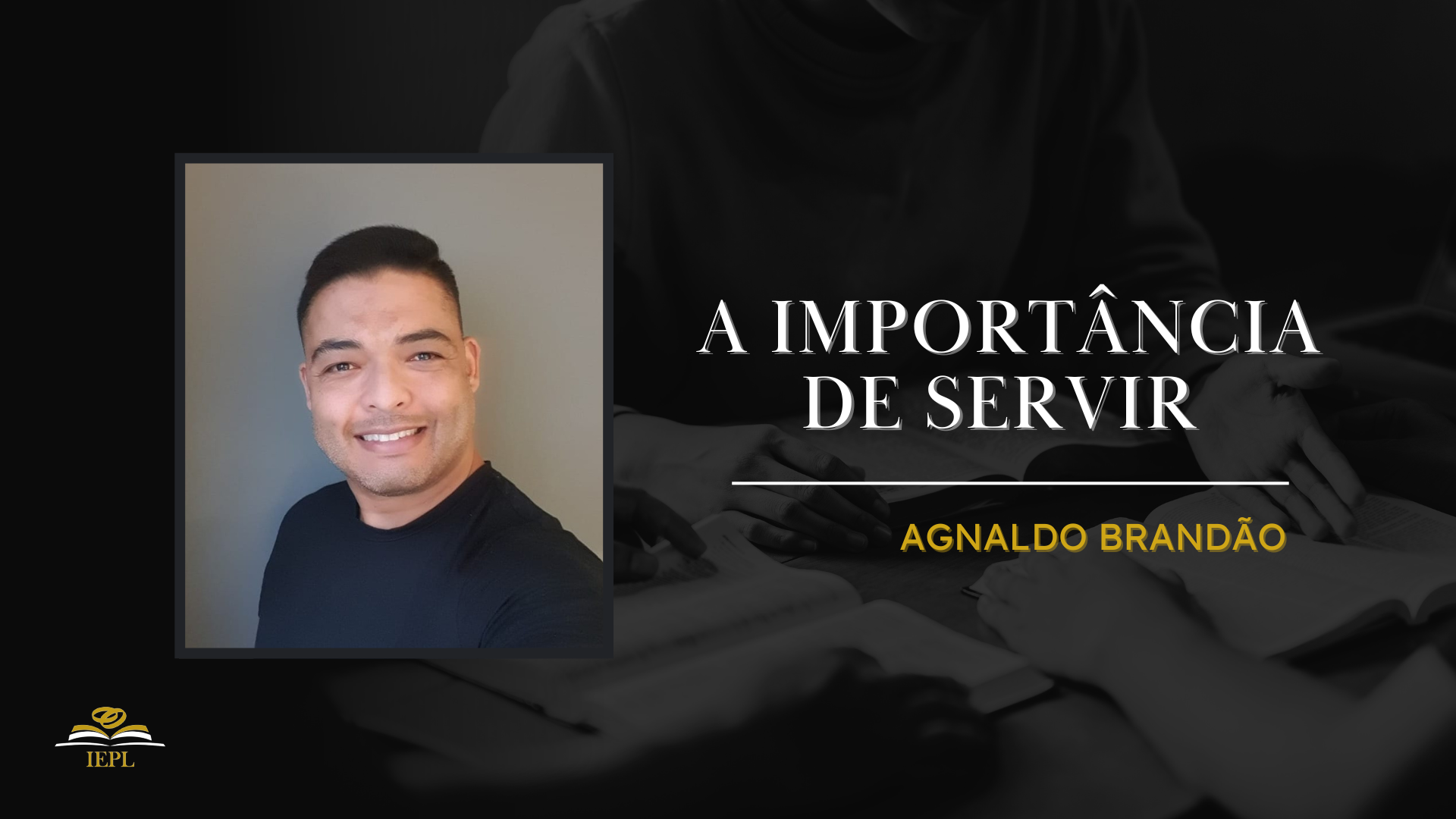 A importância de servir | Agnaldo Brandão